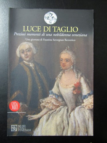 Luce taglio preziosi - taglio.,